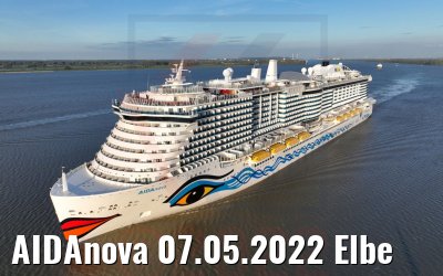 AIDAnova 07.05.2022 Elbe