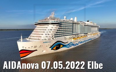 AIDAnova 07.05.2022 Elbe