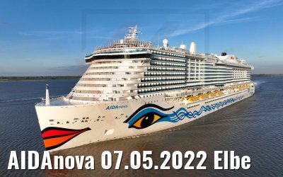 AIDAnova 07.05.2022 Elbe