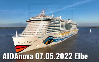 AIDAnova 07.05.2022 Elbe