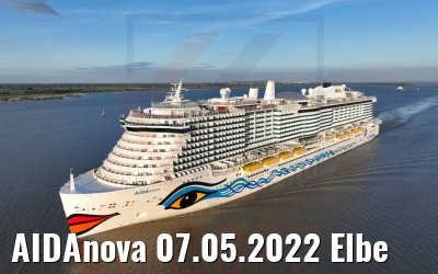 AIDAnova 07.05.2022 Elbe