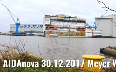 AIDAnova 30.12.2017 Meyer Werft