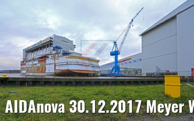 AIDAnova 30.12.2017 Meyer Werft