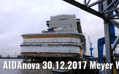 AIDAnova 30.12.2017 Meyer Werft