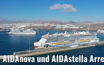 AIDAnova und AIDAstella Arrecife