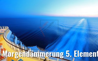 Morgendämmerung 5. Element Bar AIDAperla