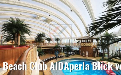 Beach Club AIDAperla Blick vom oberen Bereich