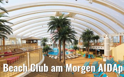 Beach Club am Morgen AIDAperla