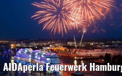AIDAperla Feuerwerk Hamburg 12.05.2018