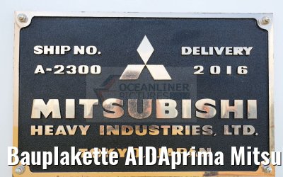 Bauplakette AIDAprima Mitsubishi Werft
