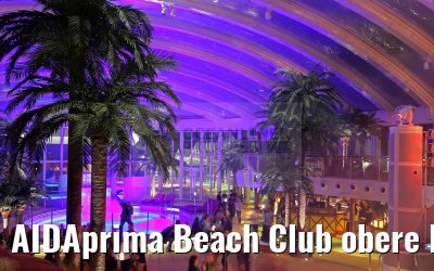 AIDAprima Beach Club obere Ebene