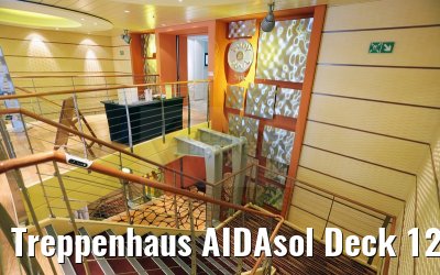 Treppenhaus AIDAsol Deck 12 Body and Soul Eingang