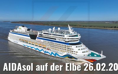 AIDAsol auf der Elbe 26.02.2022