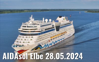 AIDAsol Elbe 28.05.2024