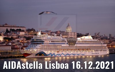 AIDAstella Lisboa 16.12.2021