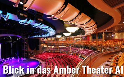 Blick in das Amber Theater Allure of the Seas
