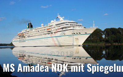 MS Amadea NOK mit Spiegelung 21.08.2018 /Photo: K.Kaulfuss