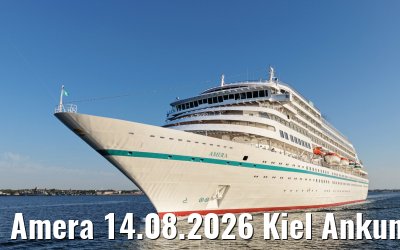 Amera 14.08.2026 Kiel Ankunft