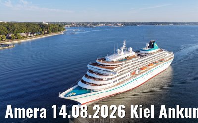Amera 14.08.2026 Kiel Ankunft