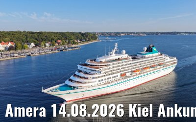 Amera 14.08.2026 Kiel Ankunft