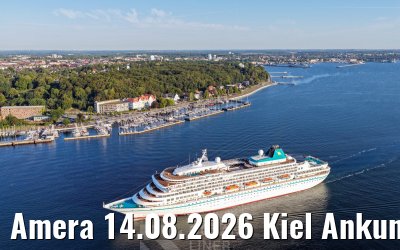 Amera 14.08.2026 Kiel Ankunft