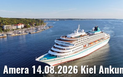 Amera 14.08.2026 Kiel Ankunft