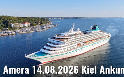 Amera 14.08.2026 Kiel Ankunft