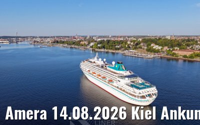 Amera 14.08.2026 Kiel Ankunft