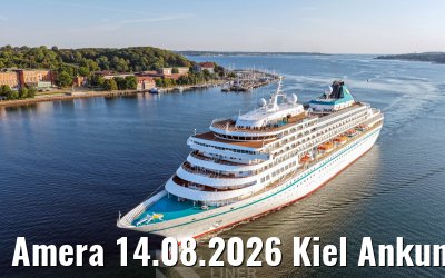 Amera 14.08.2026 Kiel Ankunft
