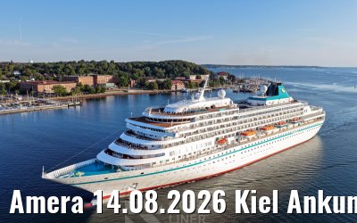 Amera 14.08.2026 Kiel Ankunft