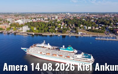 Amera 14.08.2026 Kiel Ankunft