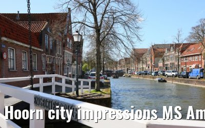 Hoorn city impressions MS Amina 07.04.2024