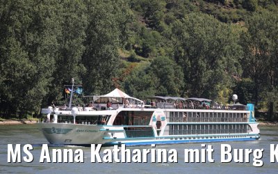 MS Anna Katharina mit Burg Katz 29.06.2019