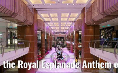 the Royal Esplanade Anthem of the Seas