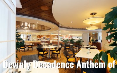 Devinly Decadence Anthem of the Seas