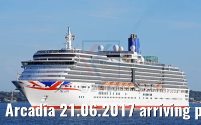 Arcadia 21.06.2017 arriving port of Kiel