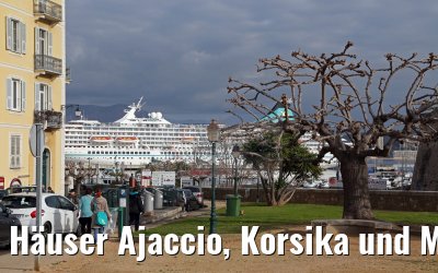 Häuser Ajaccio, Korsika und MS Artania 19.12.2015