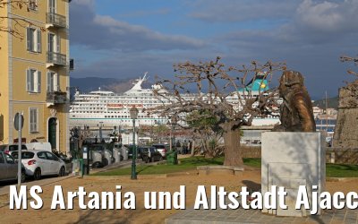 MS Artania und Altstadt Ajaccio, Korsika 19.12.2015