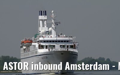 ASTOR inbound Amsterdam - May 22, 2012