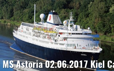 MS Astoria 02.06.2017 Kiel Canal