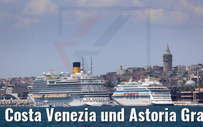 Costa Venezia und Astoria Grande Istanbul 18.07.2022