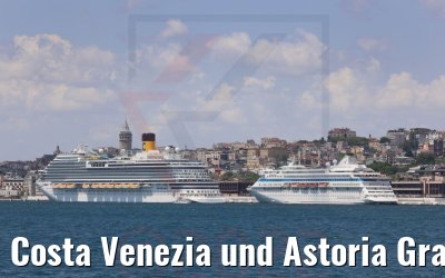 Costa Venezia und Astoria Grande Istanbul 18.07.2022