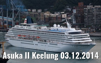 Asuka II Keelung 03.12.2014