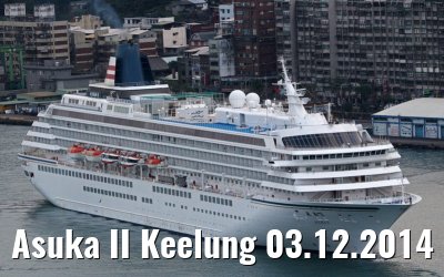Asuka II Keelung 03.12.2014