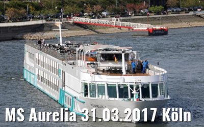 MS Aurelia 31.03.2017 Köln