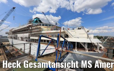 Heck Gesamtansicht MS Amera in der Werft