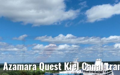 Azamara Quest Kiel Canal transit 09.07.2022