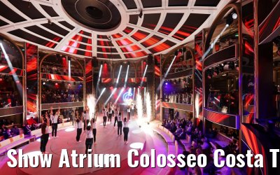 Show Atrium Colosseo Costa Toscana