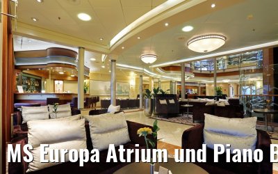 MS Europa Atrium und Piano Bar