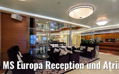 MS Europa Reception und Atrium